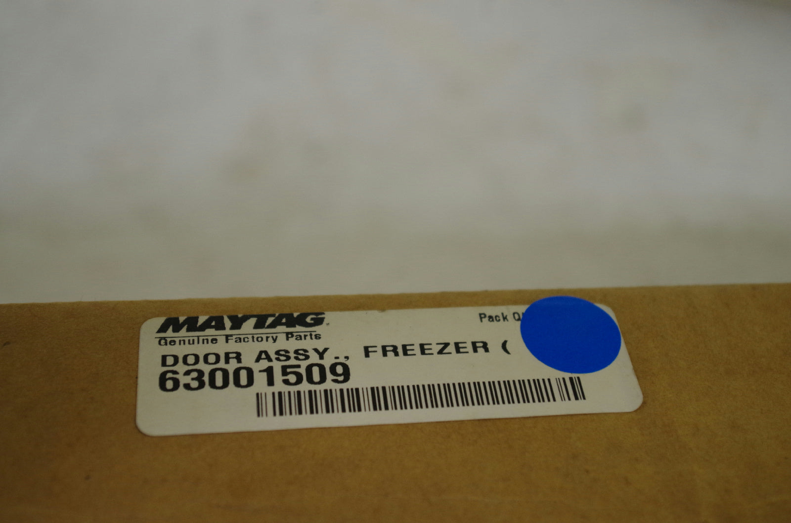 MAYTAG WHIRLPOOL REFRIGERATOR 63001509 FREEZER DOOR ASSY (BSQ) NEW MAYTAG WHIRLPOOL REFRIGERATOR 63001509 FREEZER DOOR ASSY (BSQ) NEW